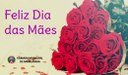 Feliz Dia das Mães